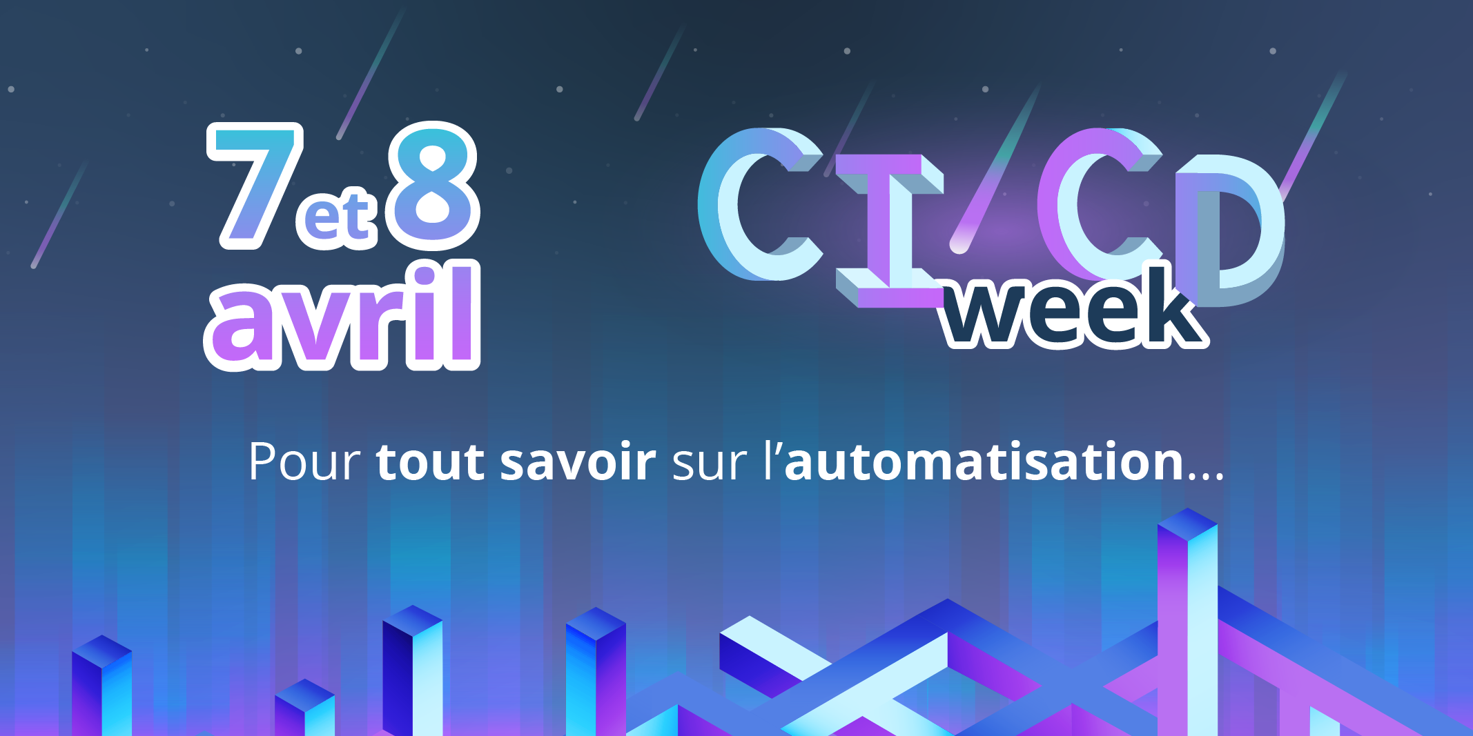 La CICD week : pour tout savoir sur l'automatisation...
