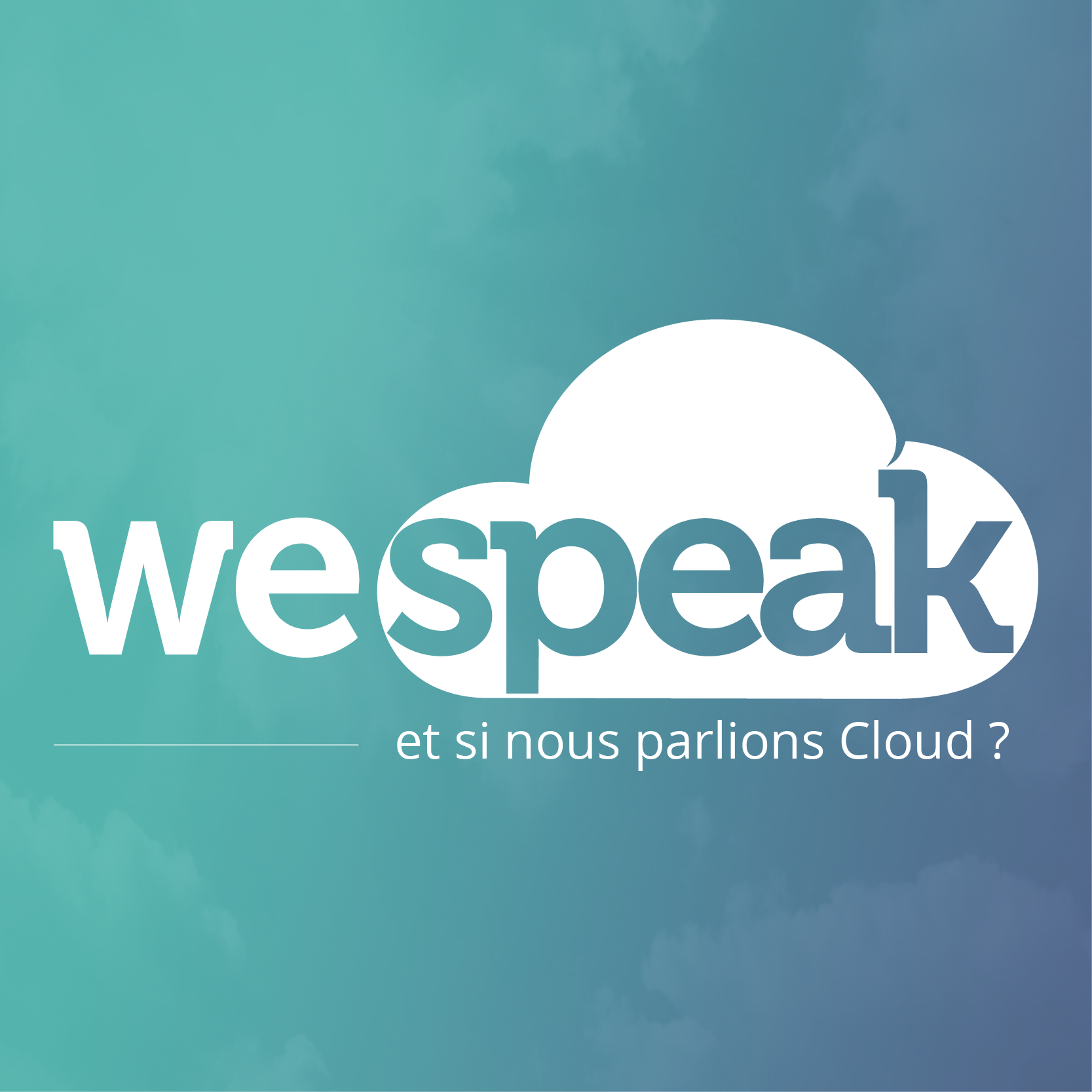 #WeSpeakCloud