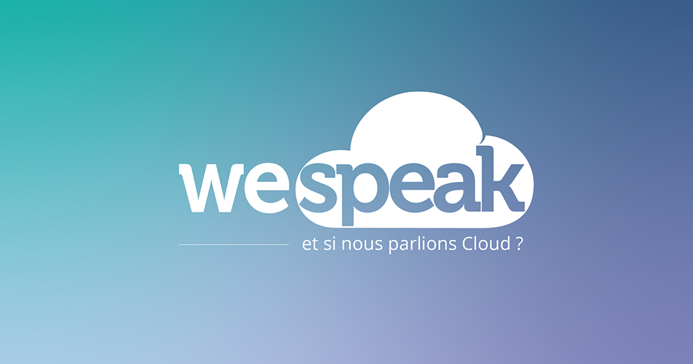 #WeSpeakCloud